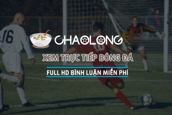 Giới thiệu về trực tiếp bóng đá Chaolong